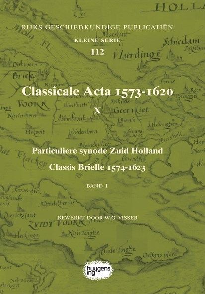 Recensie Wim G. Visser ed., Classicale Acta 1573-1620